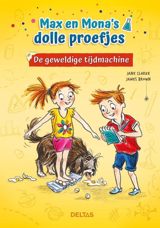 Omslag van De geweldige tijdmachine - Max en Mona's dolle proefjes