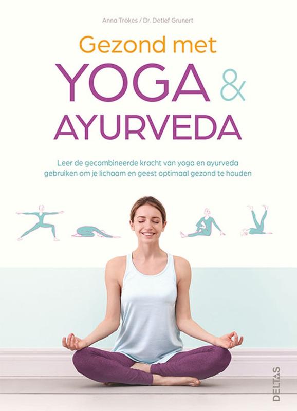 Omslag van Gezond met yoga en ayurveda