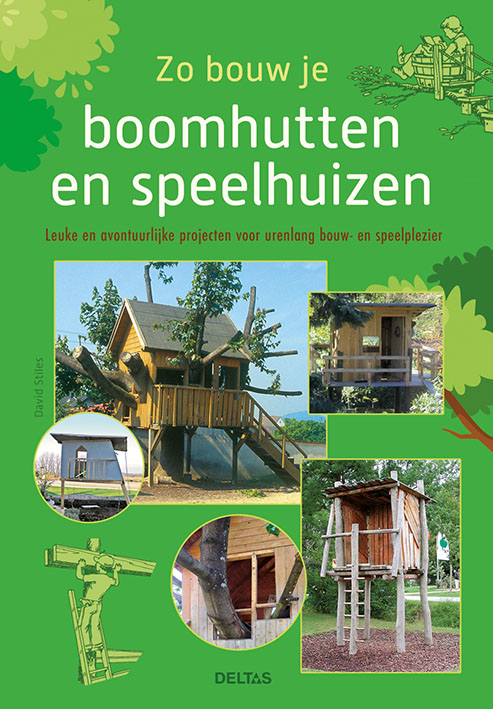 Omslag van Zo bouw je boomhutten en speelhuizen