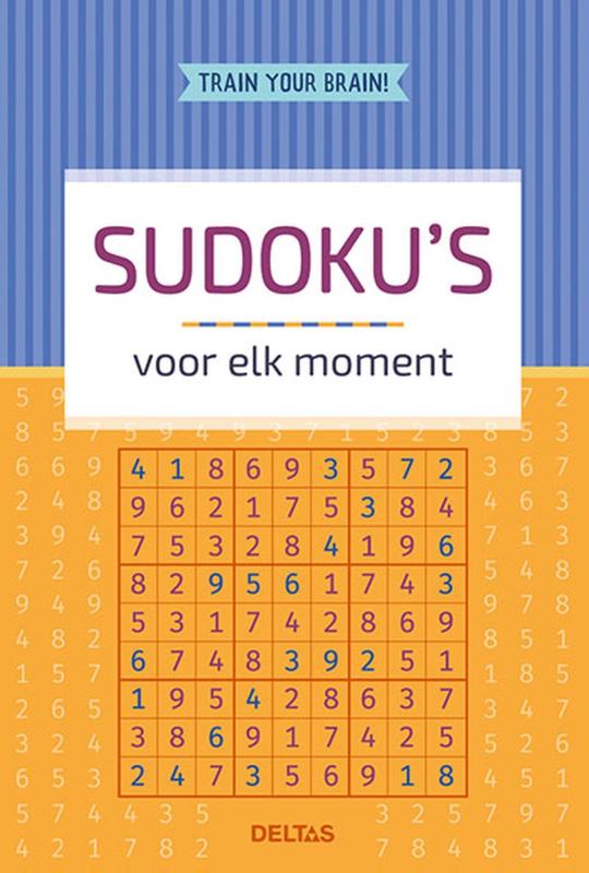 Omslag van Train your brain! Sudoku's voor elk moment