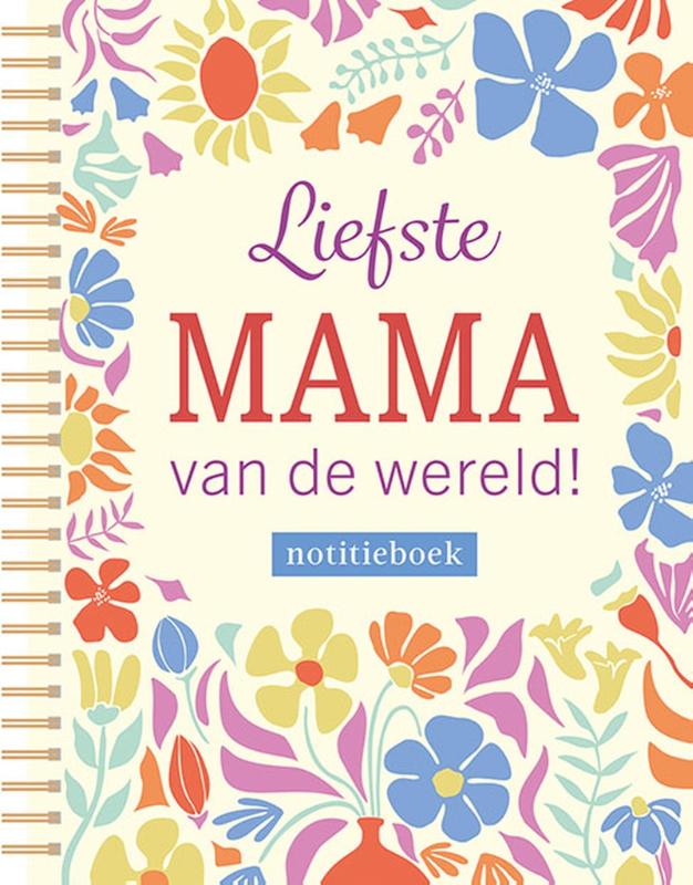 Omslag van Notitieboek - Liefste mama van de wereld!