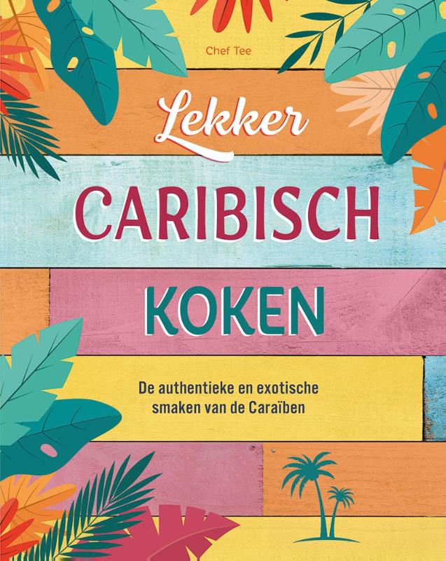 Omslag van Lekker Caribisch koken
