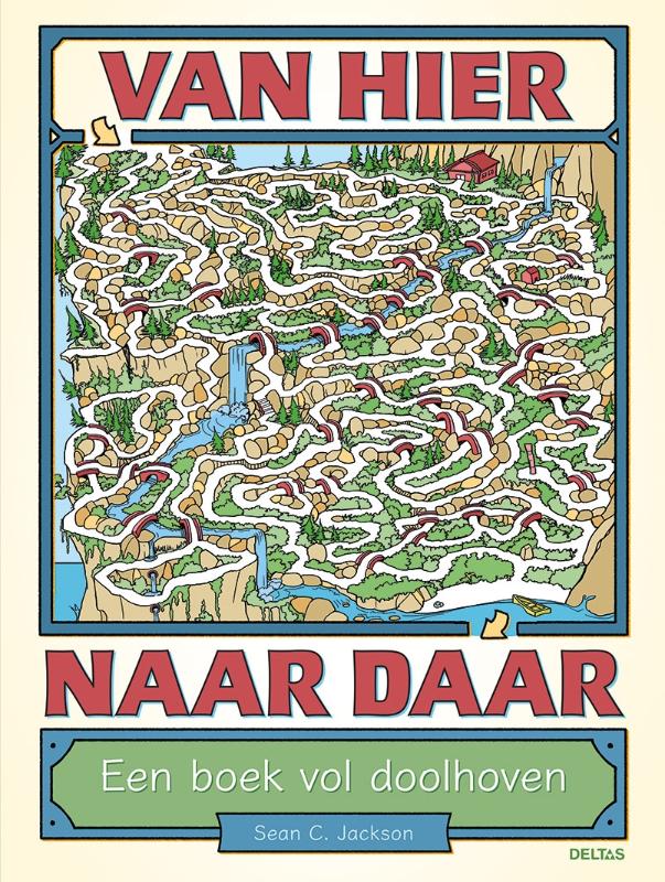 Omslag van Van hier naar daar - Een boek vol doolhoven