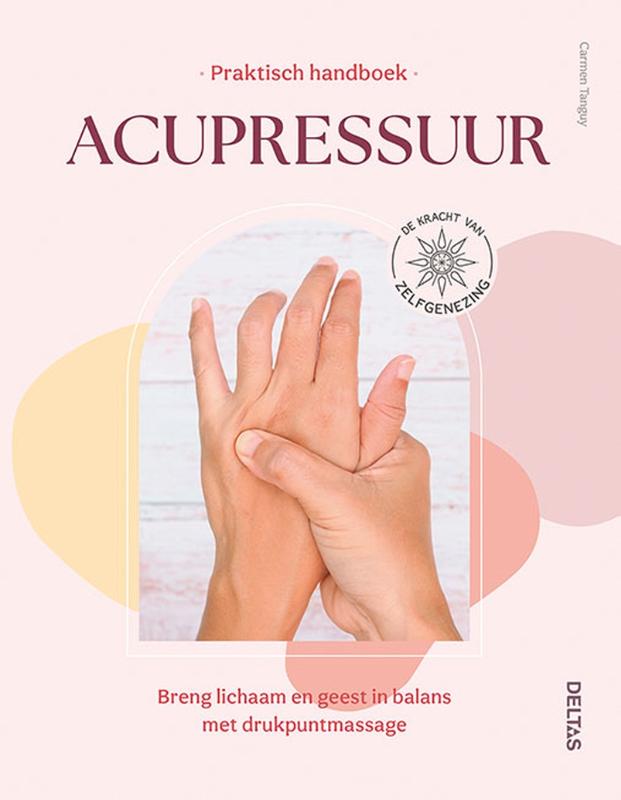 Omslag van Praktisch handboek Acupressuur