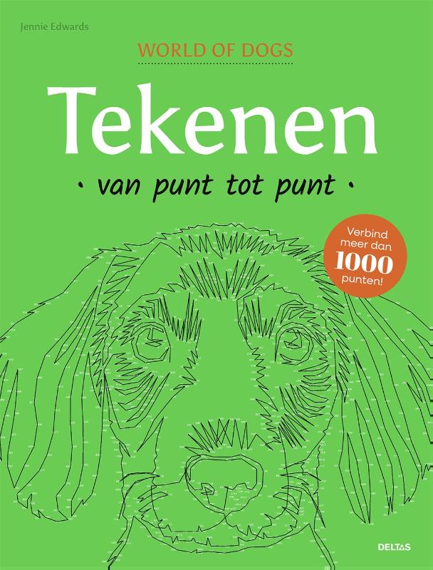 Omslag van Tekenen van punt tot punt - World of dogs