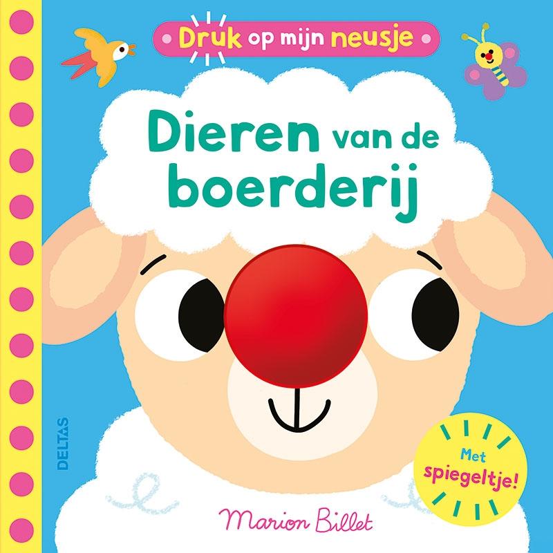 Omslag van Druk op mijn neusje - Dieren van de boerderij