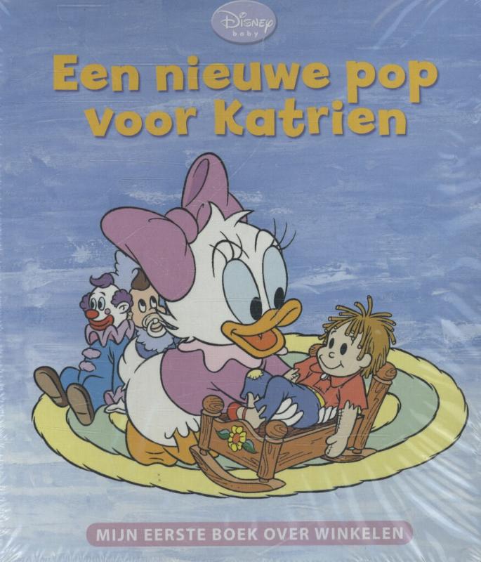 Omslag van Een nieuwe pop voor Katrien, slaap lekker Donald en vrienden voor altijd