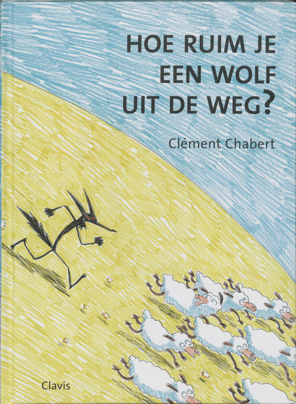 Omslag van Hoe ruim je een wolf uit de weg?