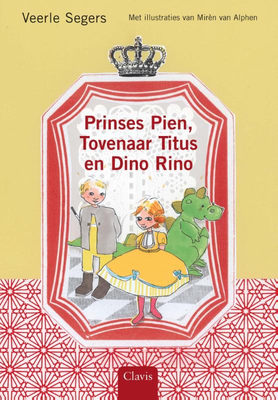 Omslag van Prinses Pien, Tovenaar Titus en Dino Rino