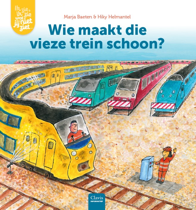 Omslag van Wie maakt die vieze trein schoon?