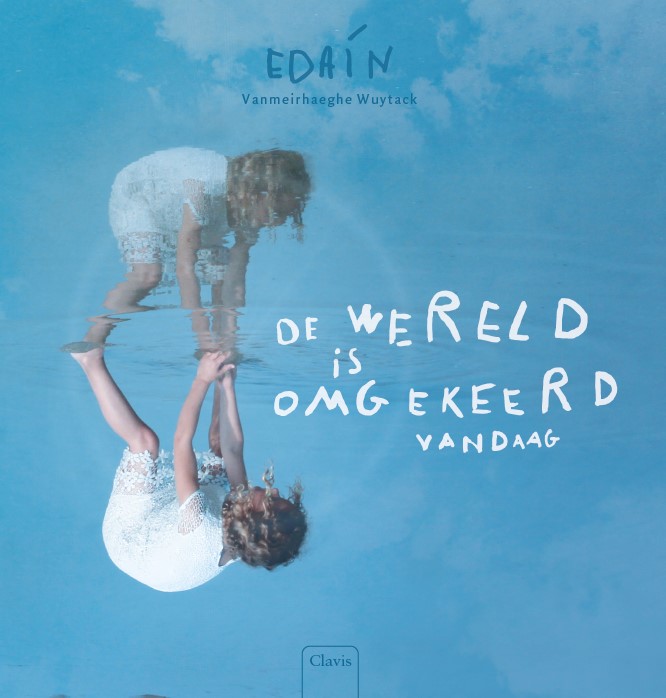 Omslag van De wereld is omgekeerd vandaag