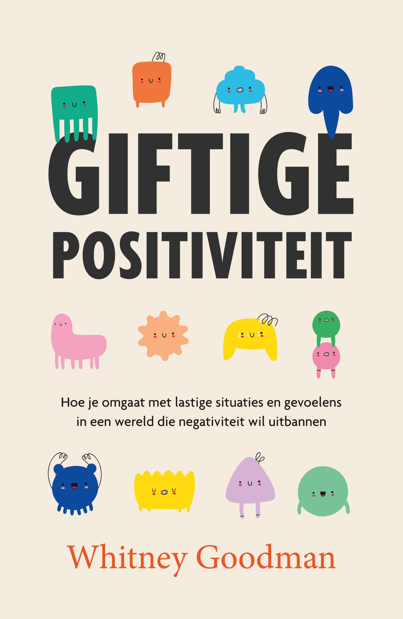Omslag van Giftige positiviteit