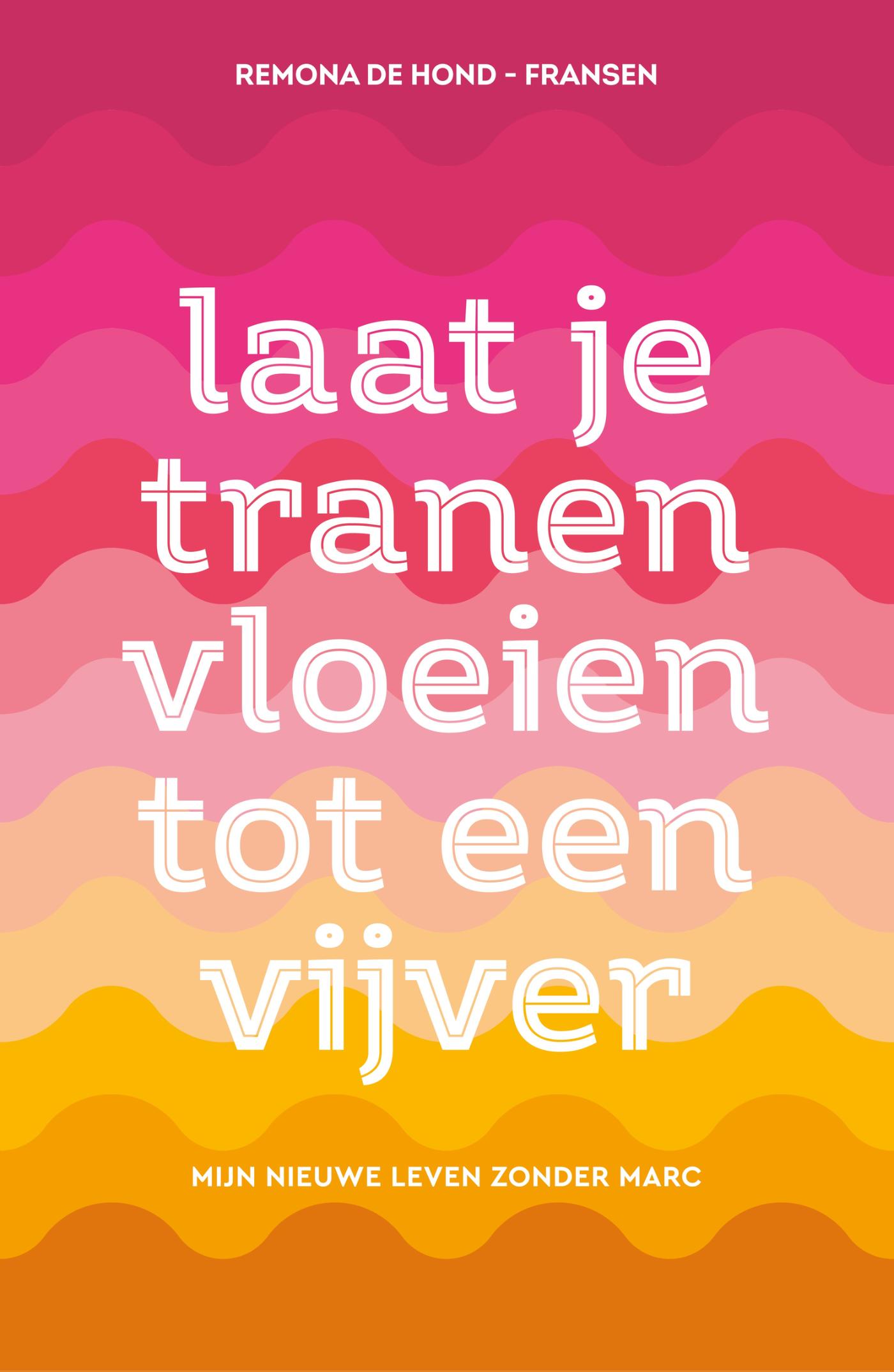 Omslag van Laat je tranen vloeien tot een vijver