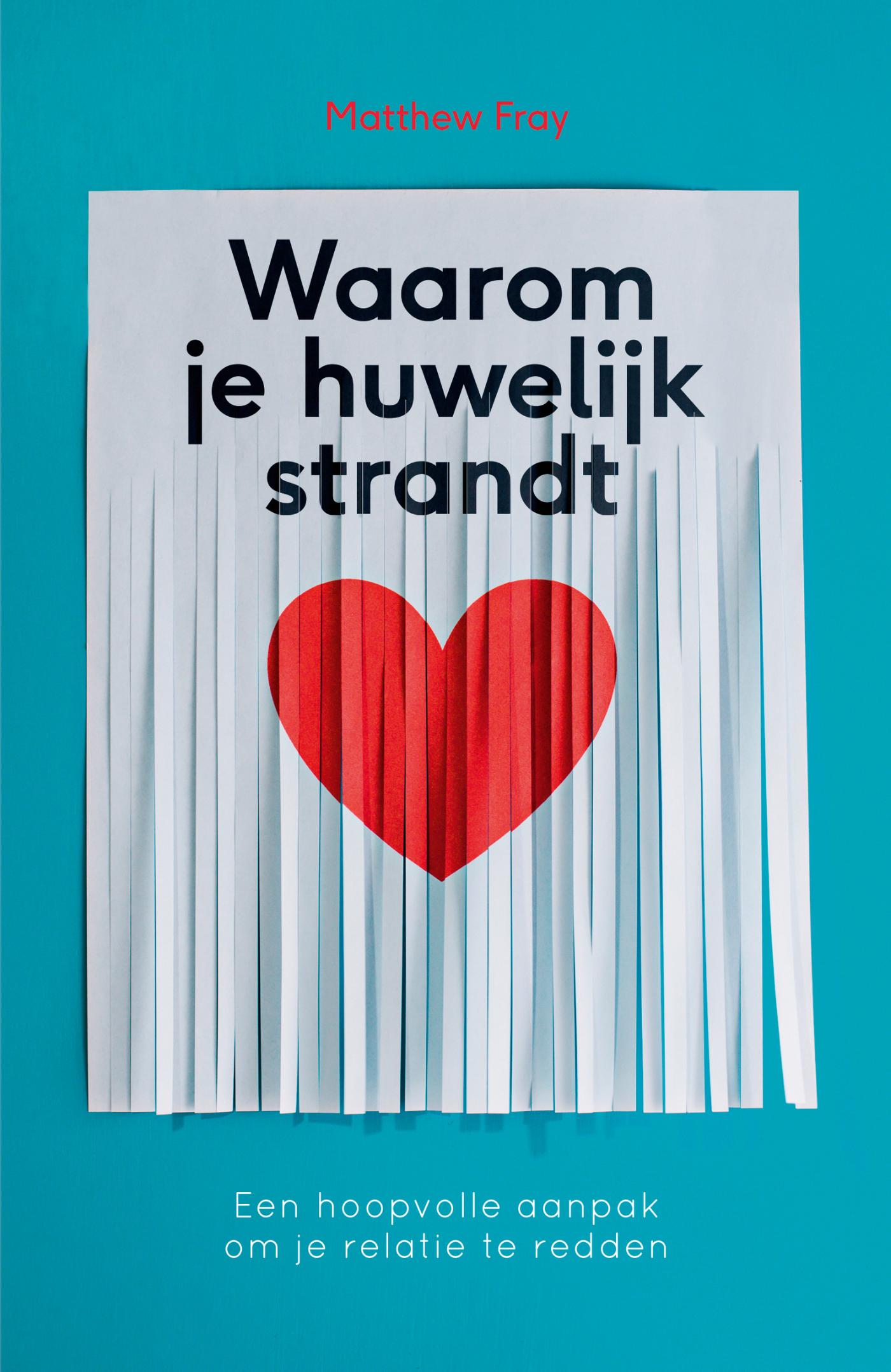 Omslag van Waarom je huwelijk strandt