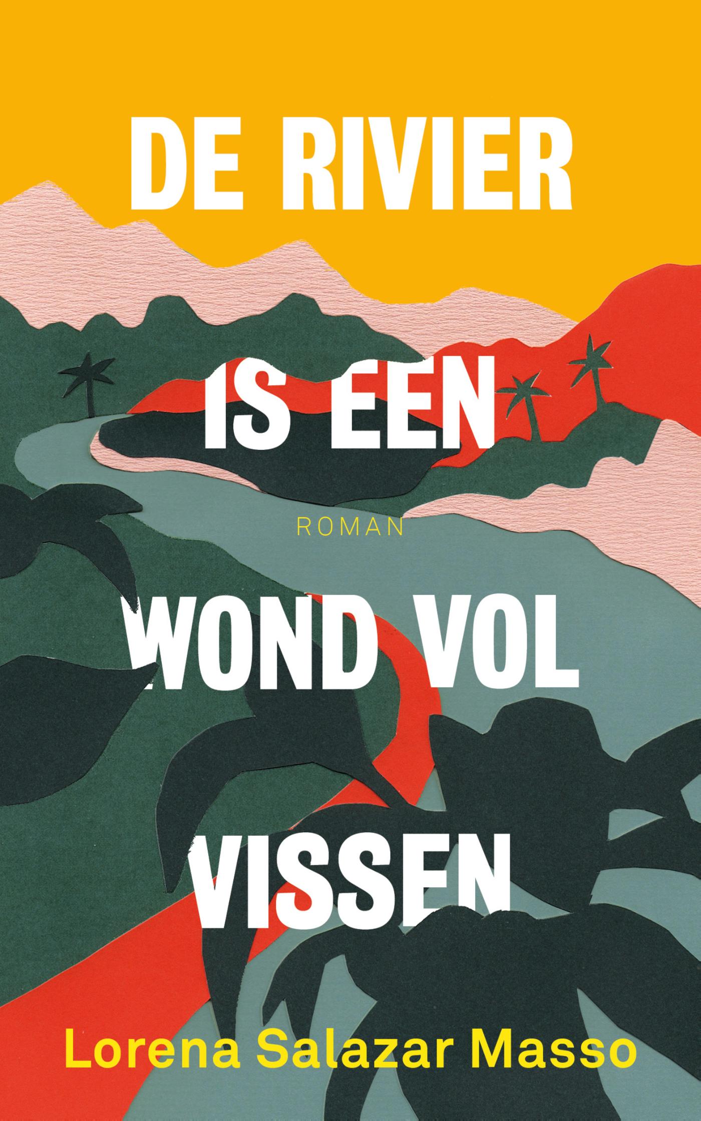 Omslag van De rivier is een wond vol vissen