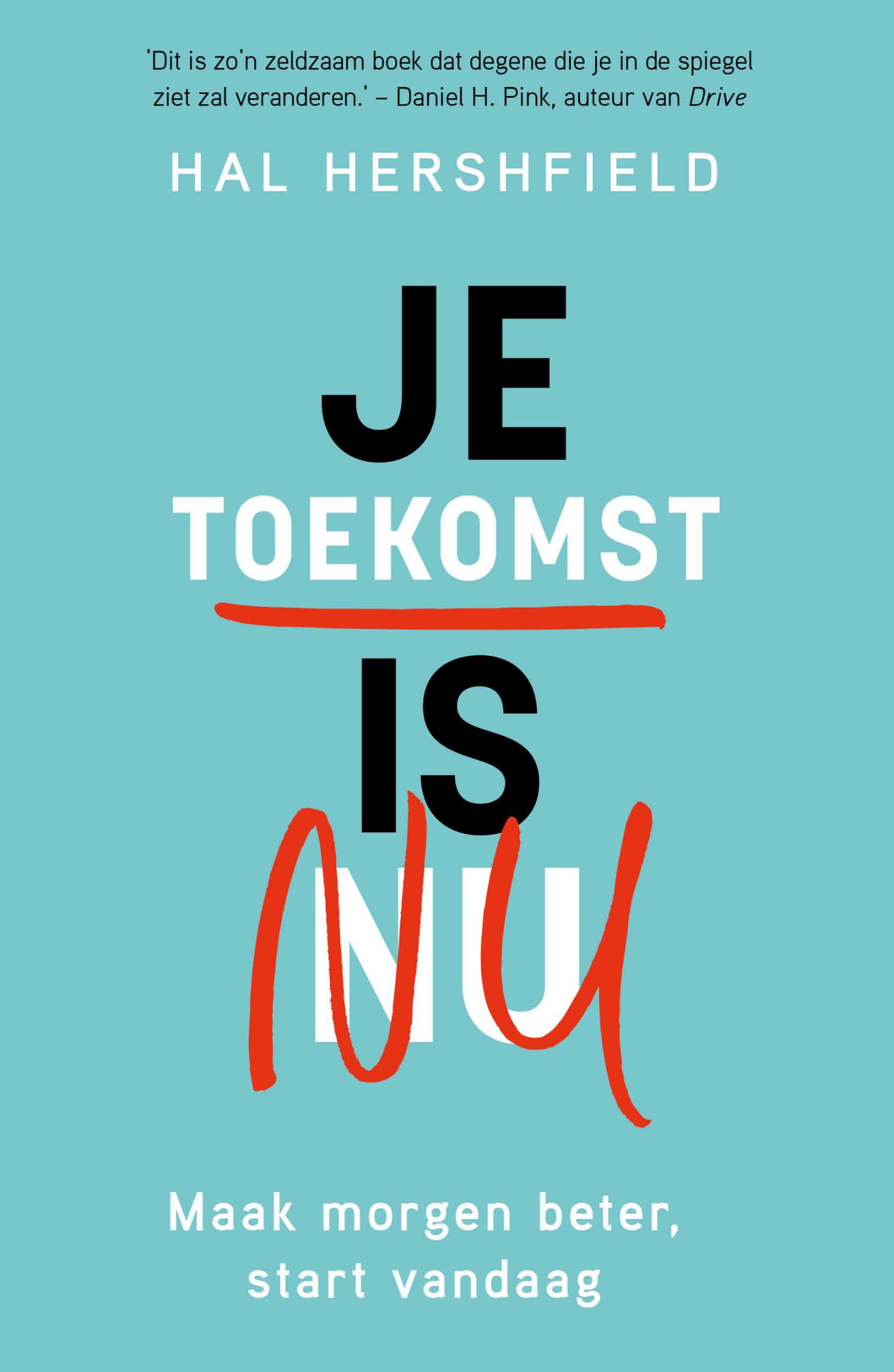 Omslag van Je toekomst is nu