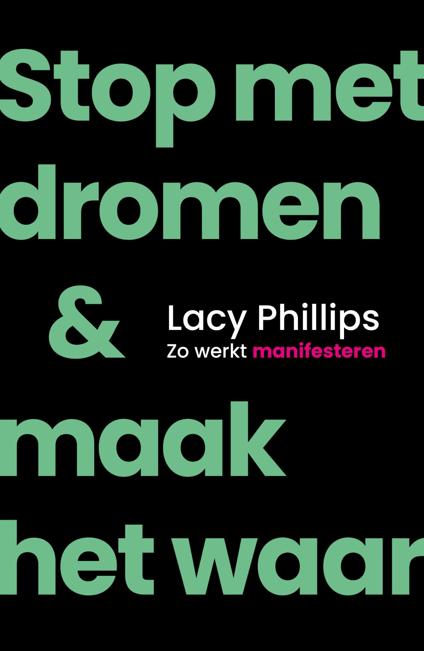 Omslag van Stop met dromen & maak het waar