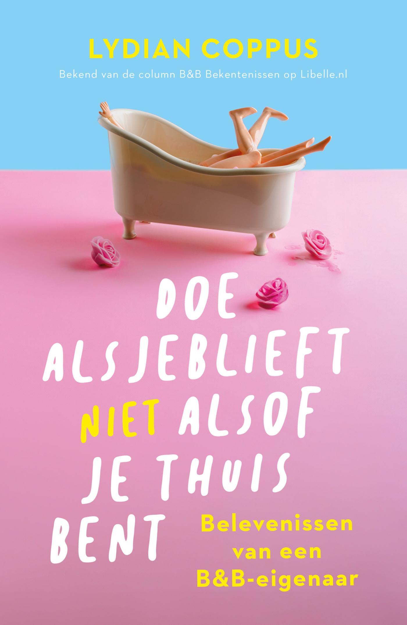 Omslag van Doe alsjeblieft (niet) alsof je thuis bent