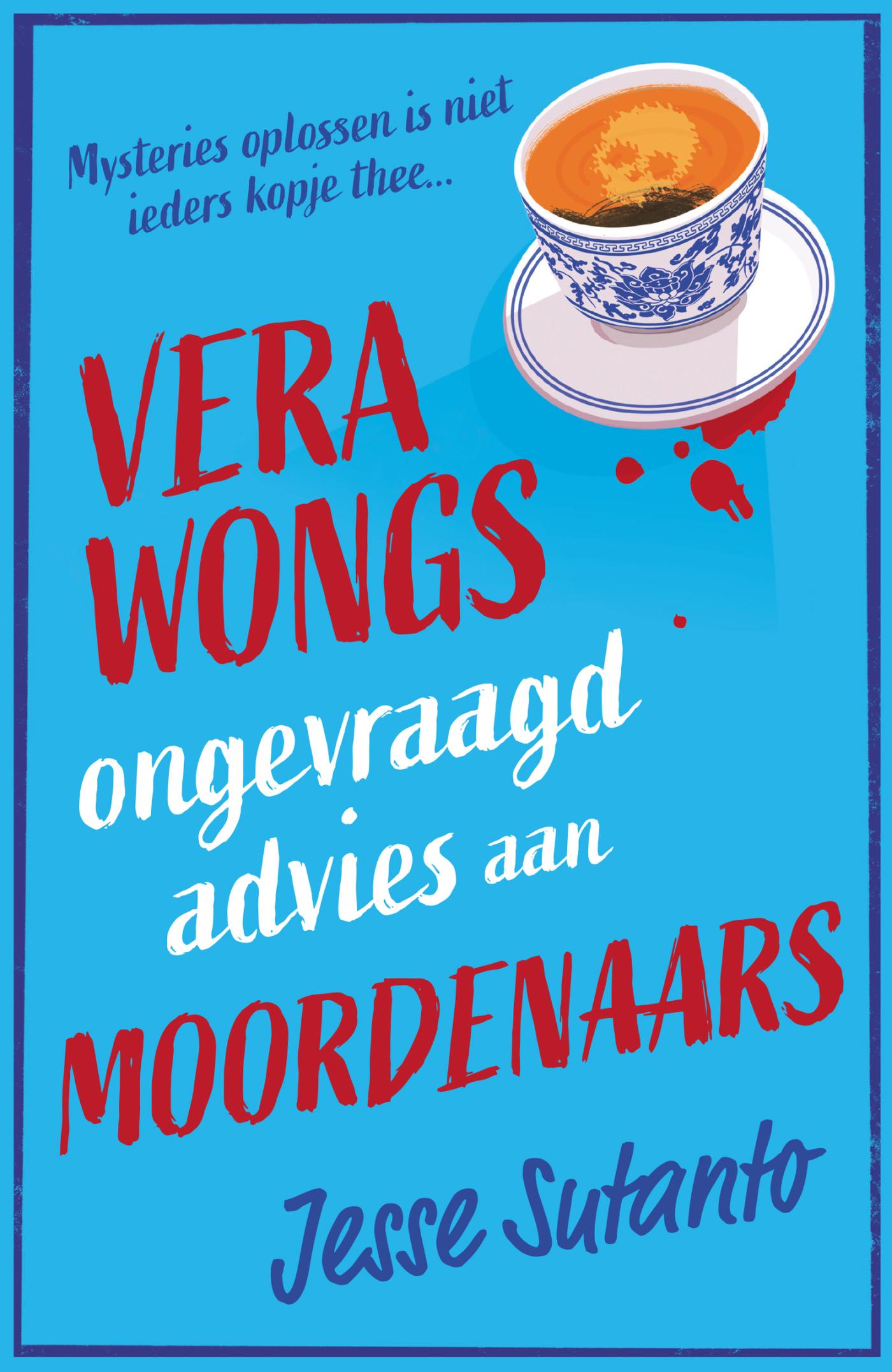 Omslag van Vera Wongs ongevraagd advies aan moordenaars