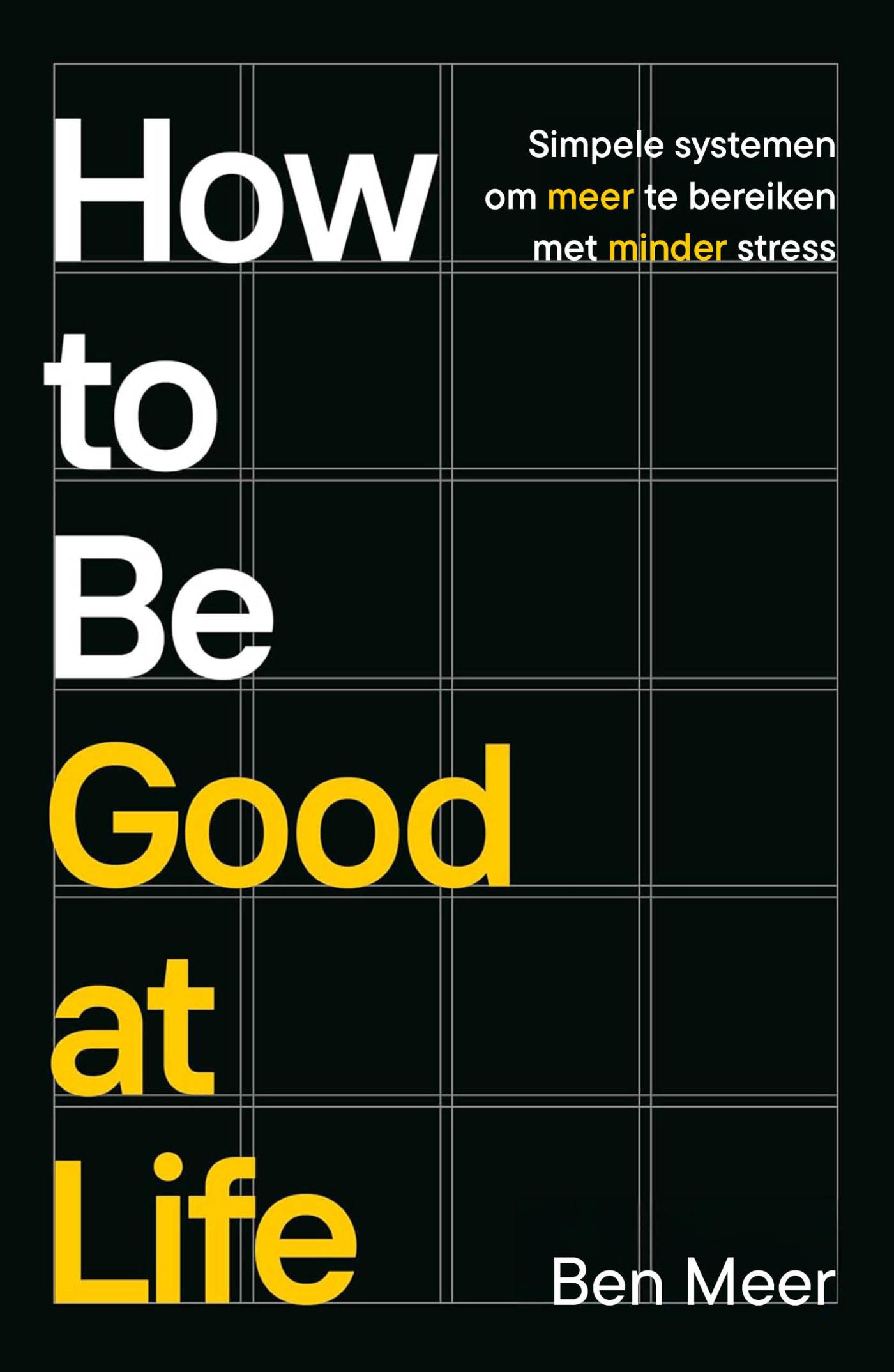 Omslag van How to be good at life