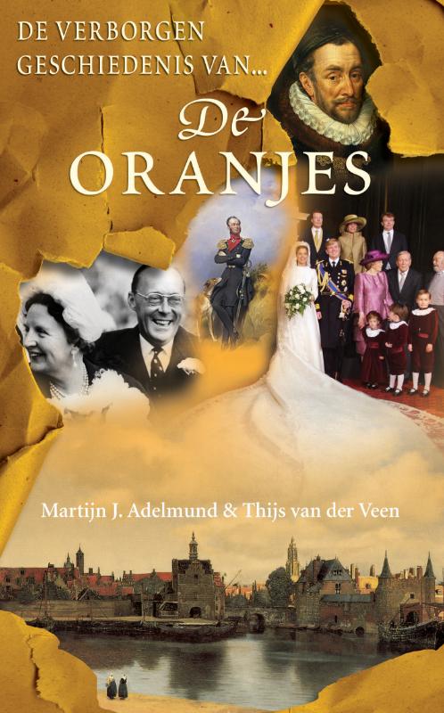 Omslag van De verborgen geschiedenis van de Oranjes