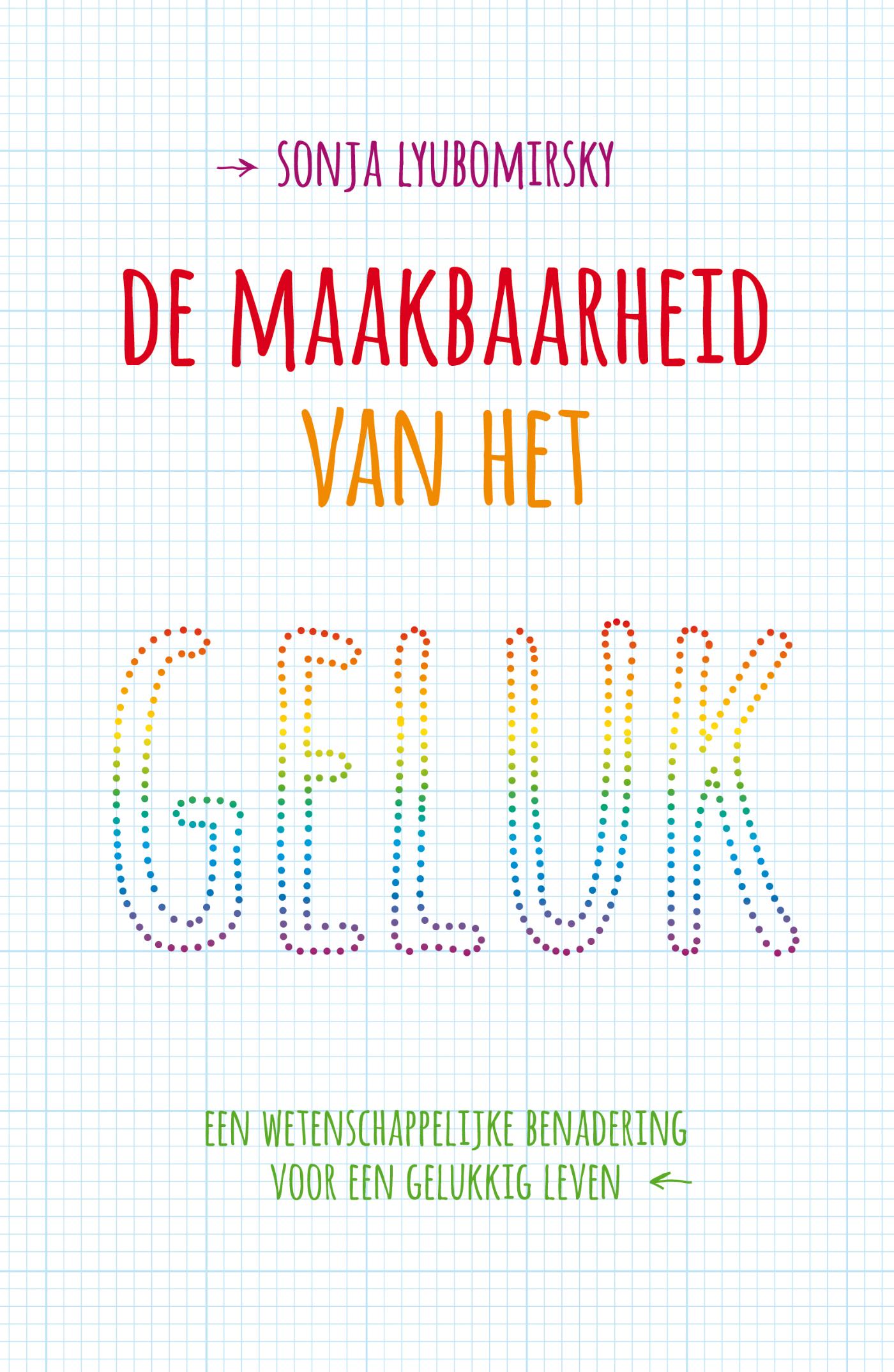 Omslag van De maakbaarheid van het geluk