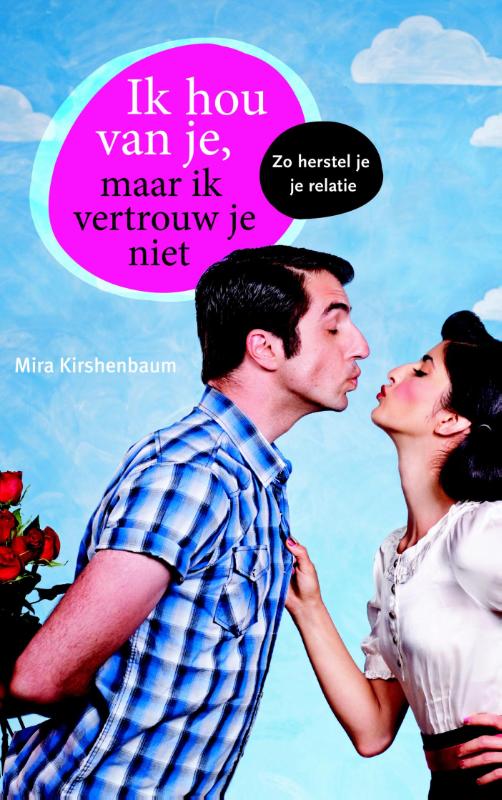 Omslag van Ik hou van je, maar ik vertrouw je niet