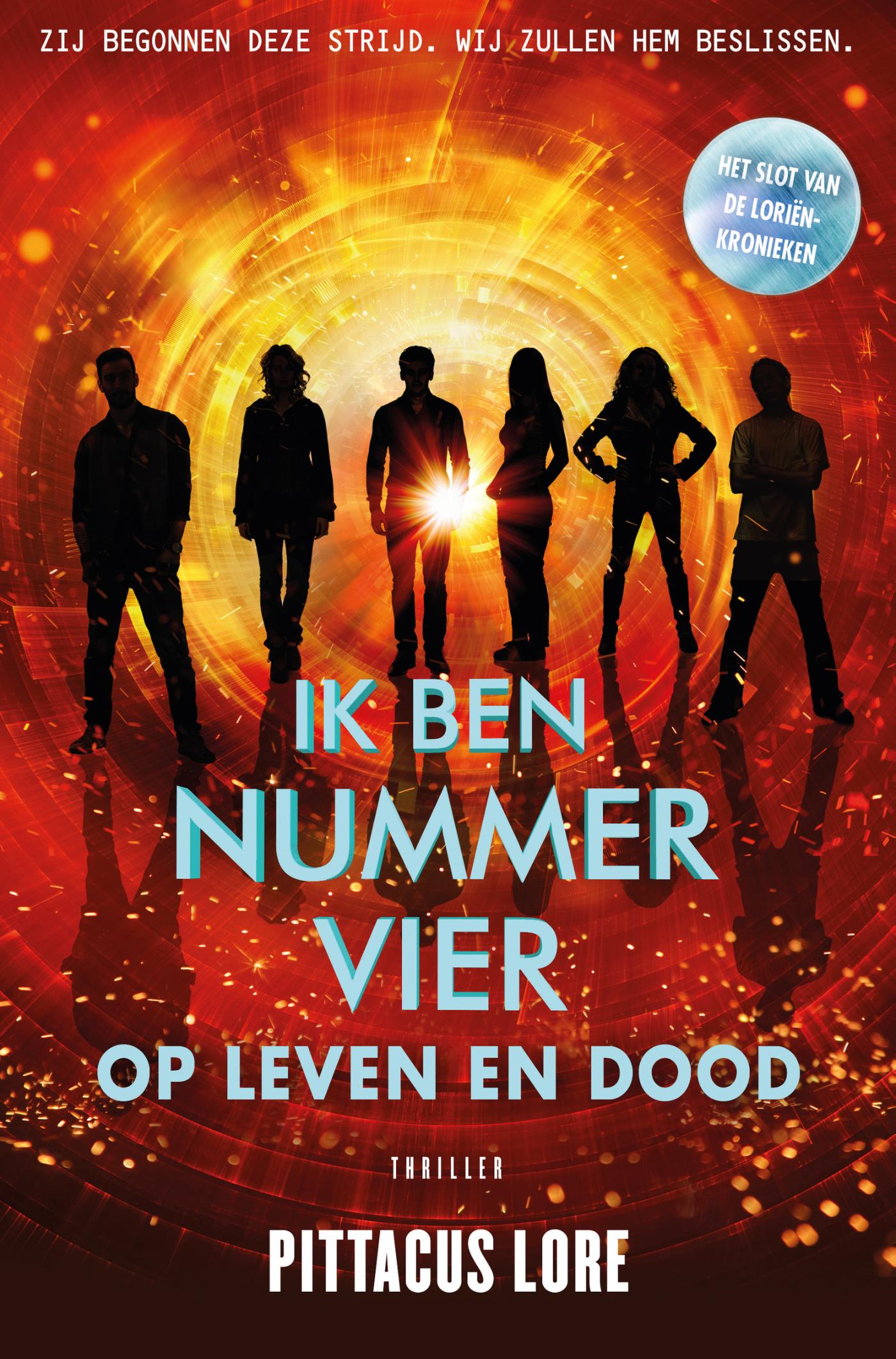 Omslag van Ik ben nummer Vier - op leven en dood