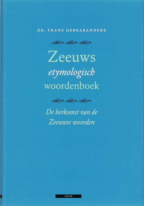 Omslag van Zeeuws etymologisch woordenboek