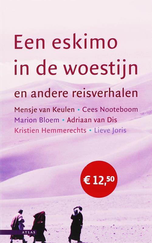 Omslag van Een eskimo in de woestijn en andere reisverhalen