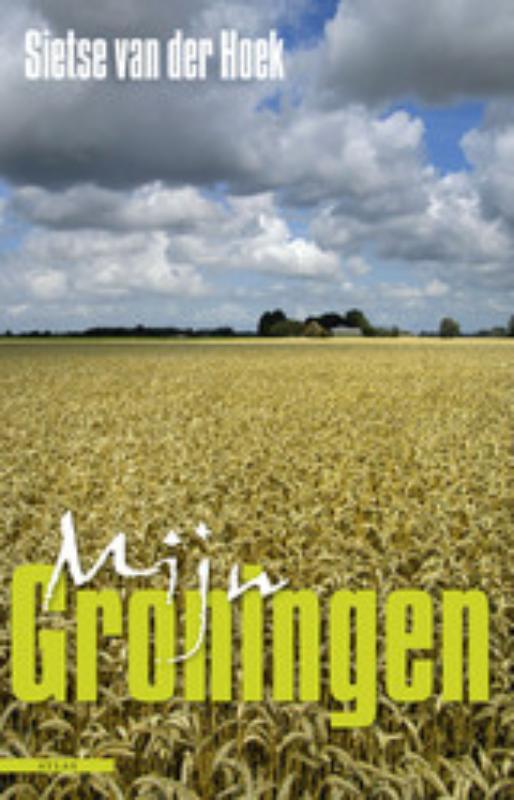 Omslag van Mijn Groningen