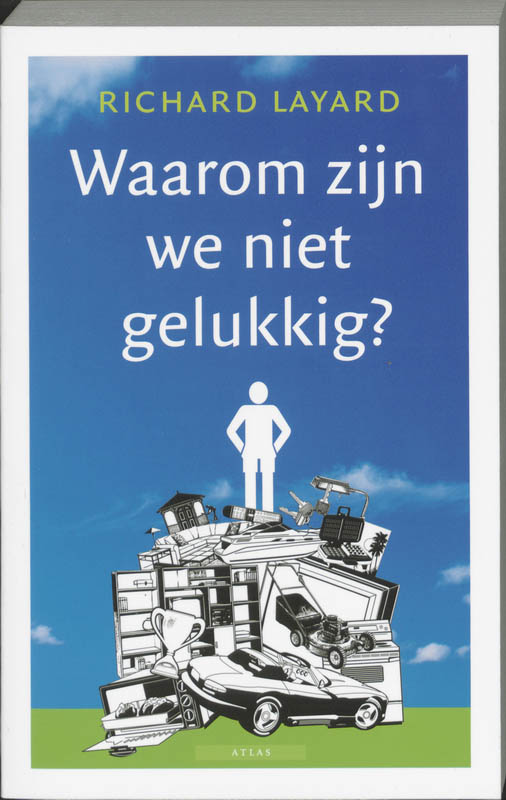 Omslag van Waarom zijn we niet gelukkig?