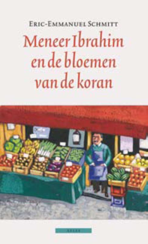 Omslag van Meneer Ibrahim en de bloemen van de koran