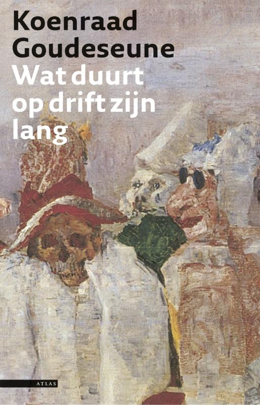 Omslag van Wat duurt op drift zijn lang