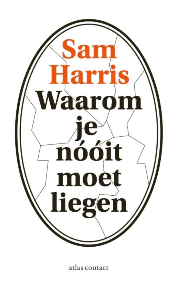 Omslag van Waarom je nooit moet liegen