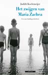 Omslag van Het zwijgen van Maria Zachea