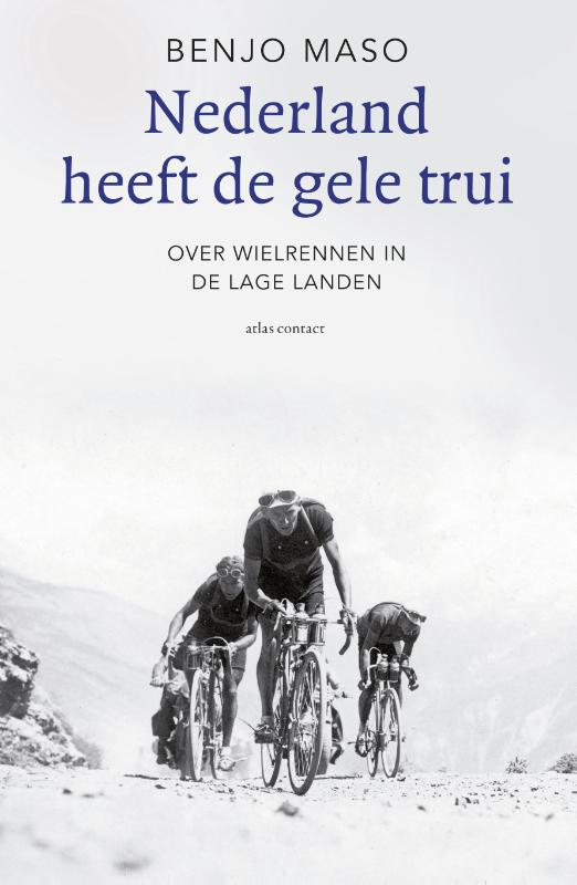 Omslag van Nederland heeft de gele trui