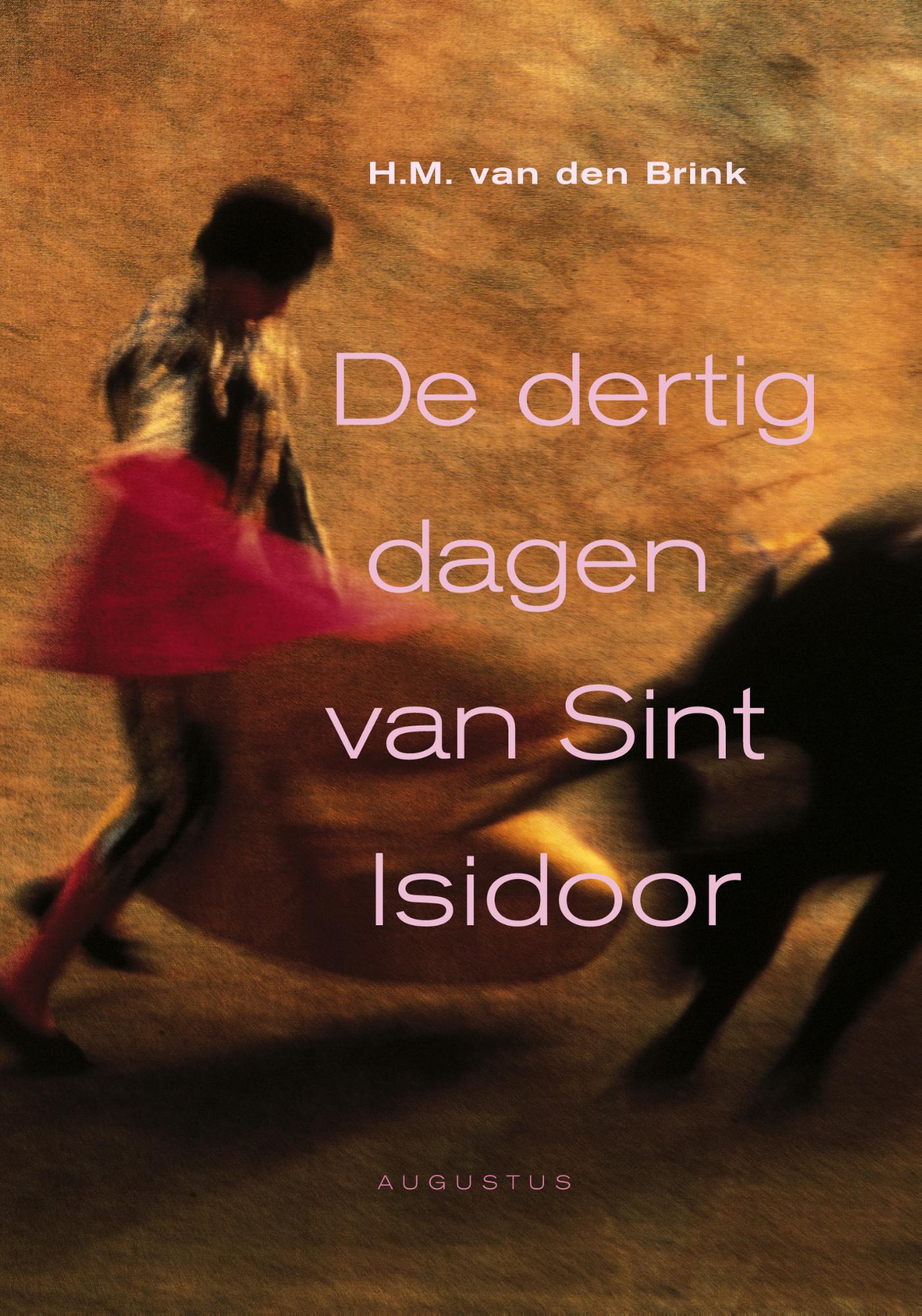 Omslag van De dertig dagen van Sint Isidoor