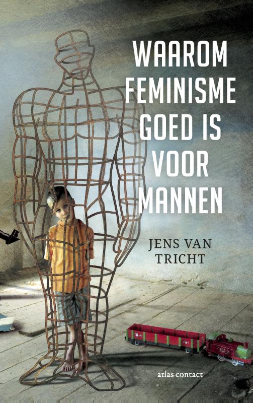 Omslag van Waarom feminisme goed is voor mannen
