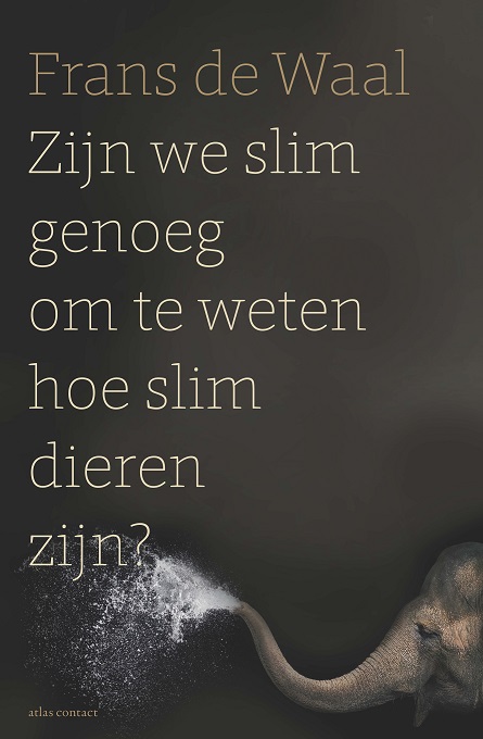 Omslag van Zijn we slim genoeg om te weten hoe slim dieren zijn