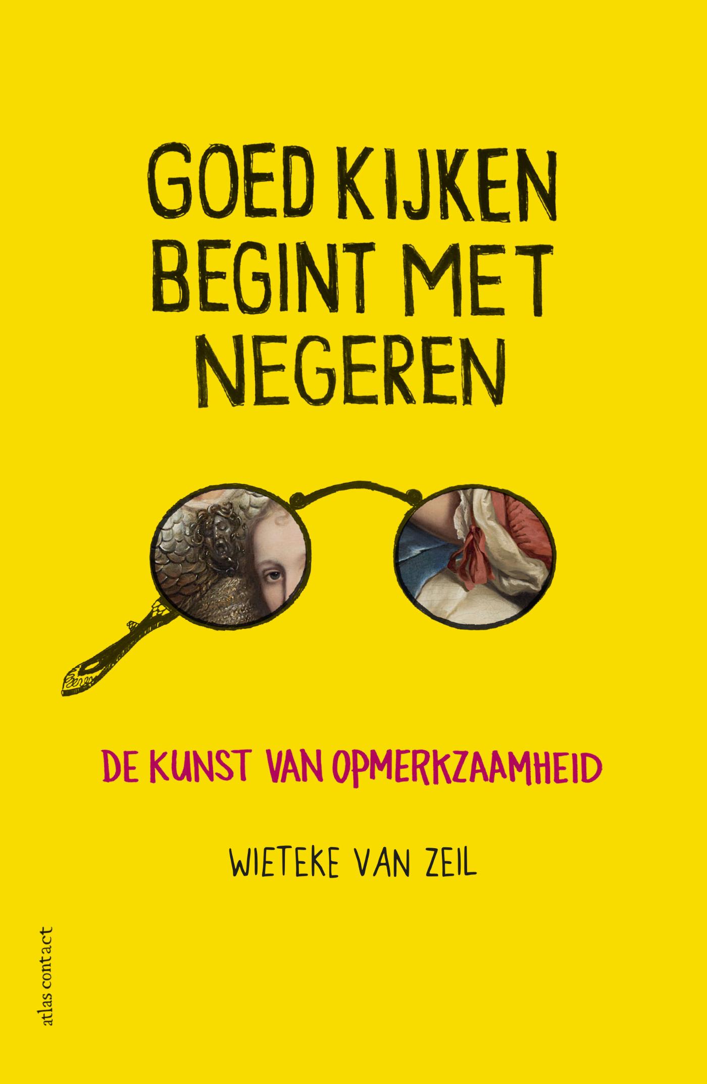 Omslag van Goed kijken begint met negeren