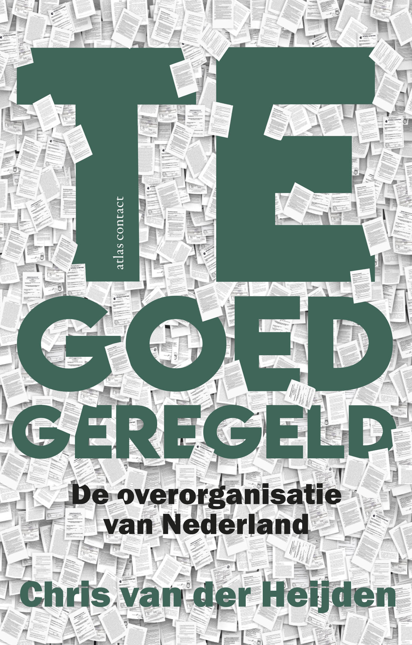 Omslag van Te goed geregeld