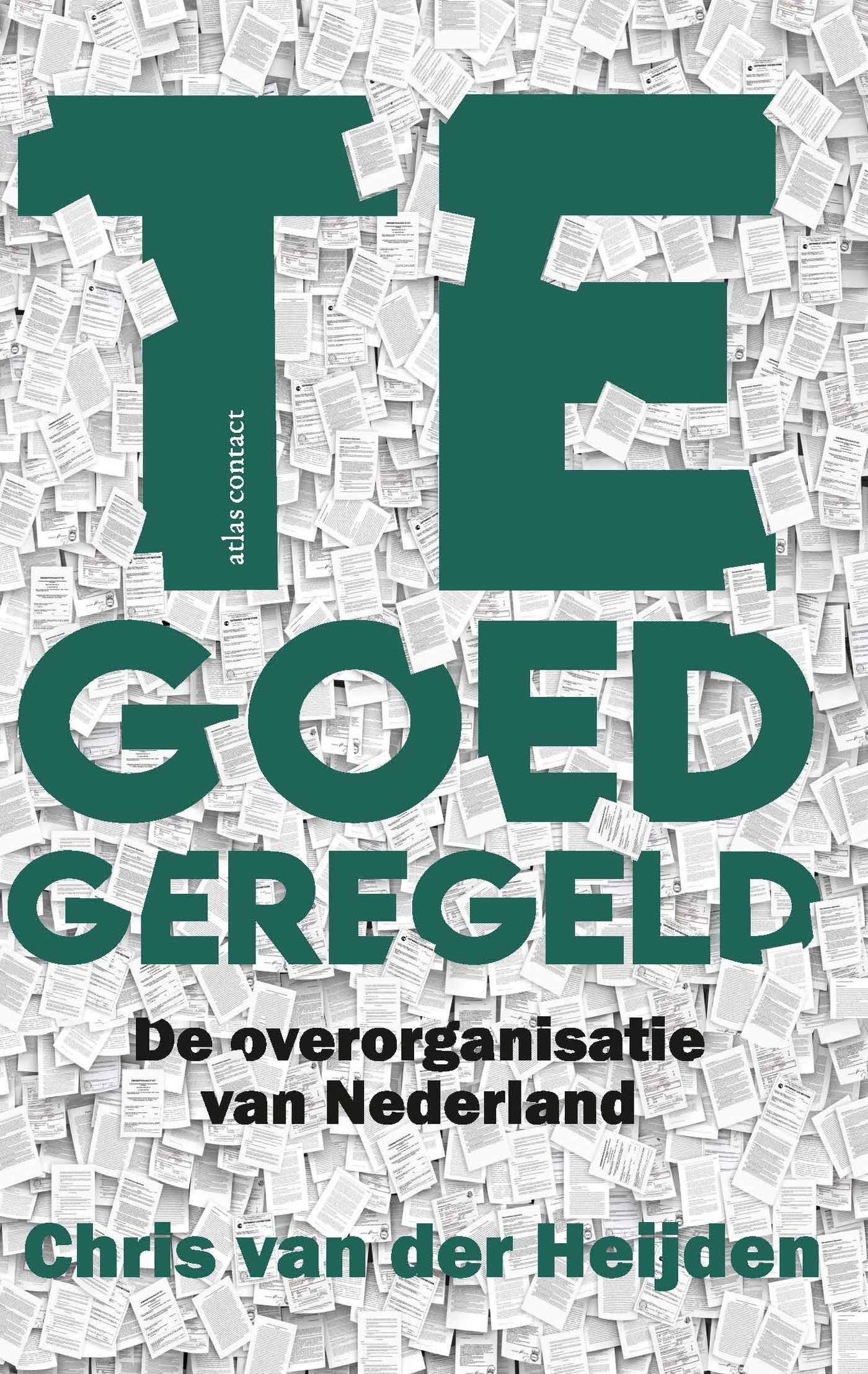 Omslag van Te goed geregeld