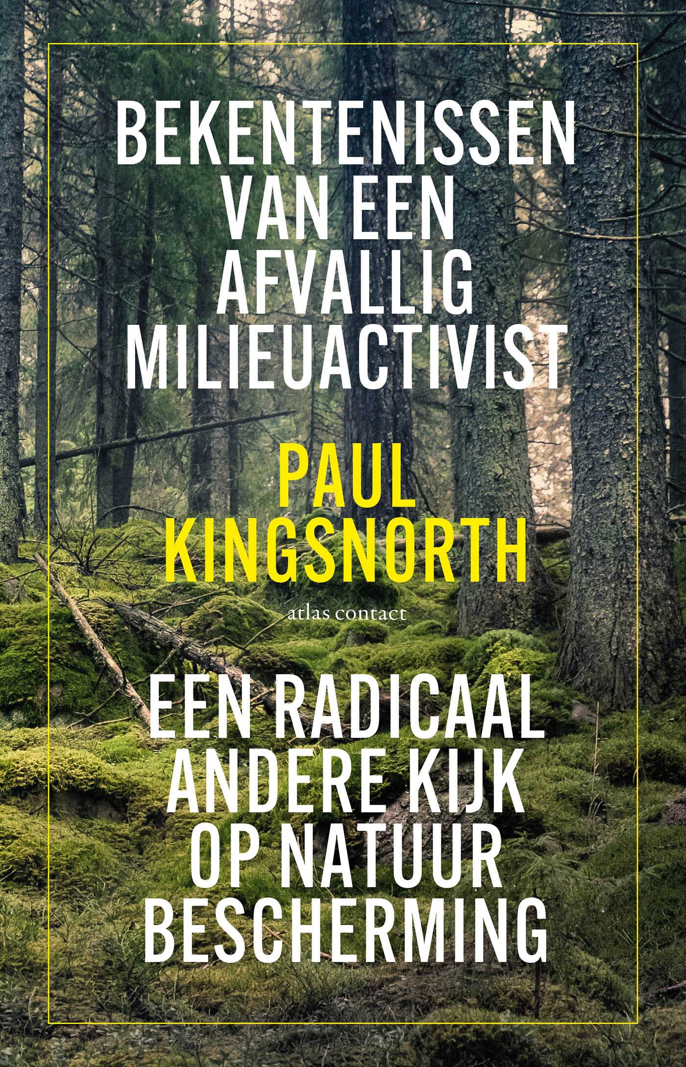 Omslag van Bekentenissen van een afvallig milieuactivist