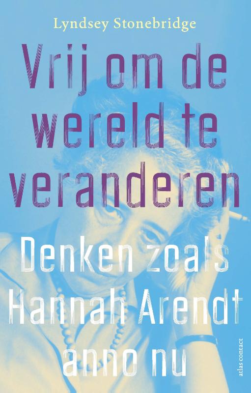 Omslag van Vrij om de wereld te veranderen