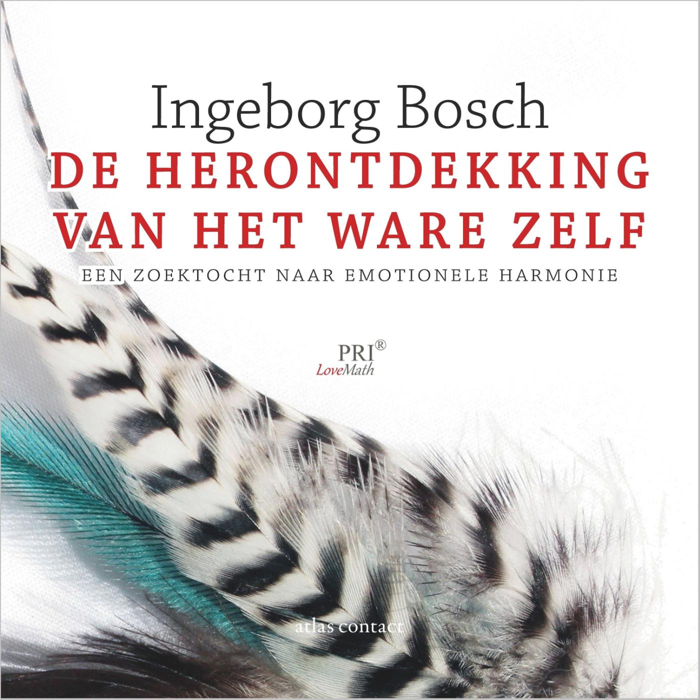 Omslag van De herontdekking van het ware zelf