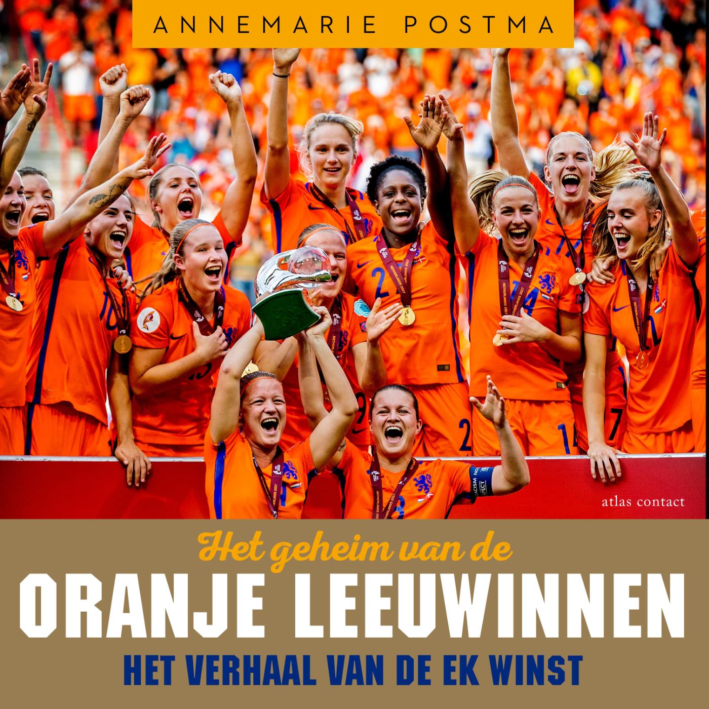 Omslag van Het geheim van de Oranje Leeuwinnen