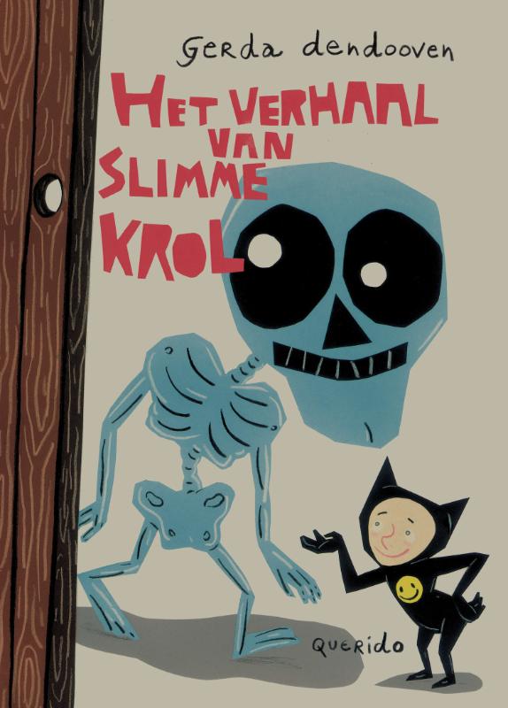 Omslag van Het verhaal van Slimme Krol en hoe hij aan de dood ontsnapte