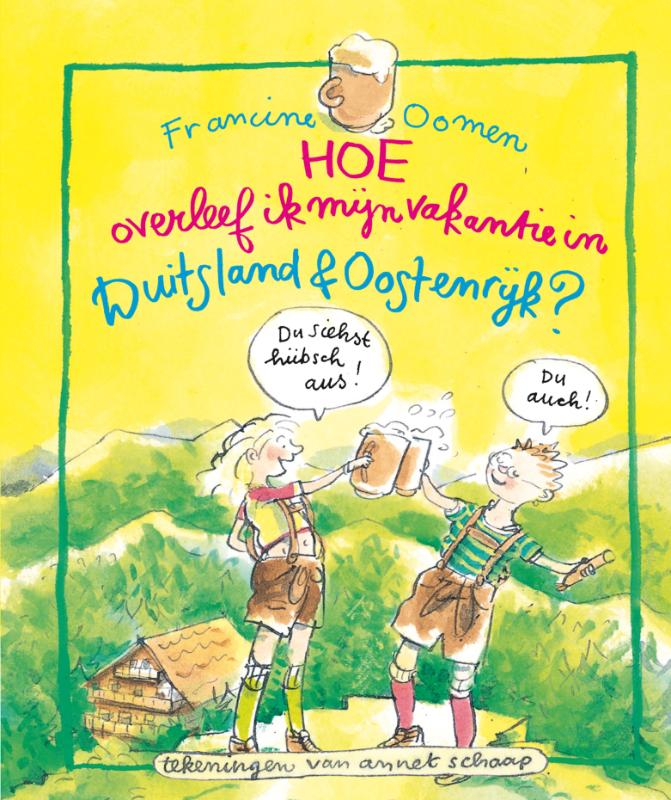 Omslag van Hoe overleef ik mijn vakantie in Duitsland, Oostenrijk & Zwitserland?