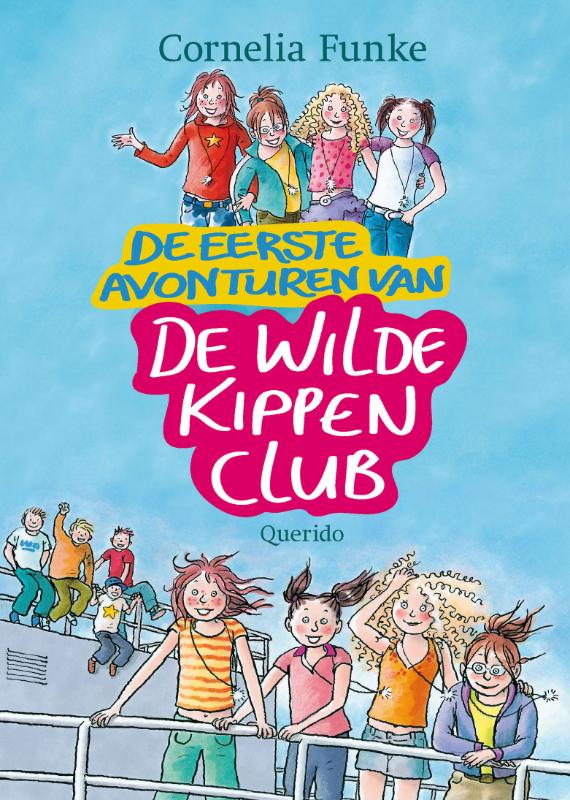 Omslag van De eerste avonturen van de Wilde Kippenclub